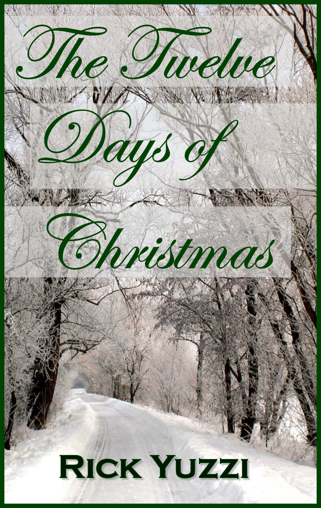 FREE: The Twelve Days of Christmas by Rick Yuzzi