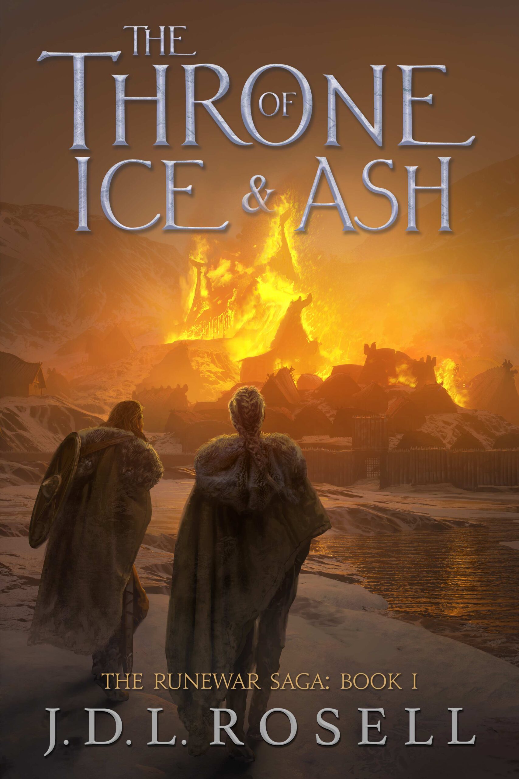 FREE: The Throne of Ice & Ash (The Runewar Saga, Book 1) by J.D.L. Rosell