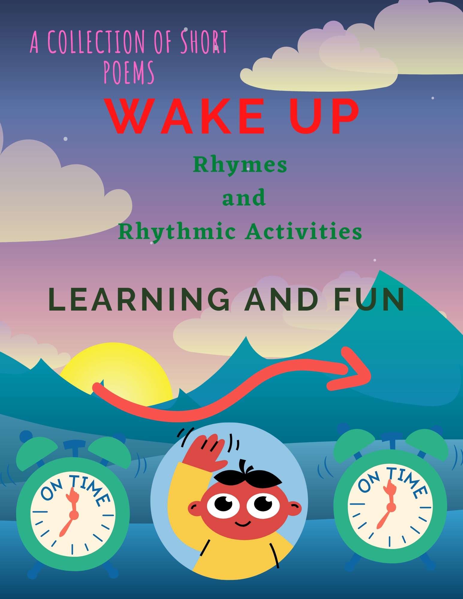 FREE: Wake Up : Books For 1, 2, And 3 Year Olds by Girdhari Mahto
