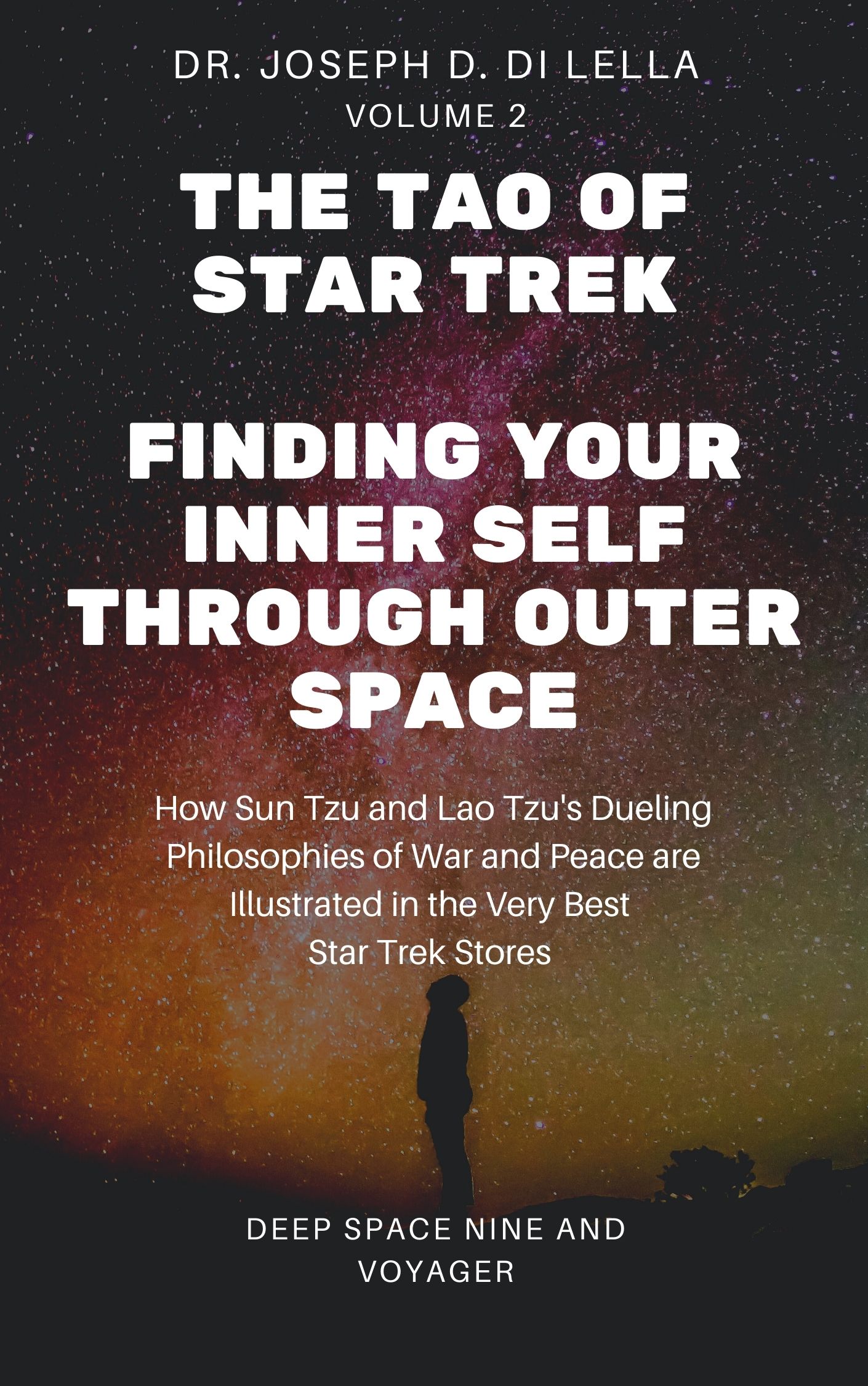 FREE: The Tao of Star Trek: Finding Your Inner Self Through Outer Space by Joseph Di Lella