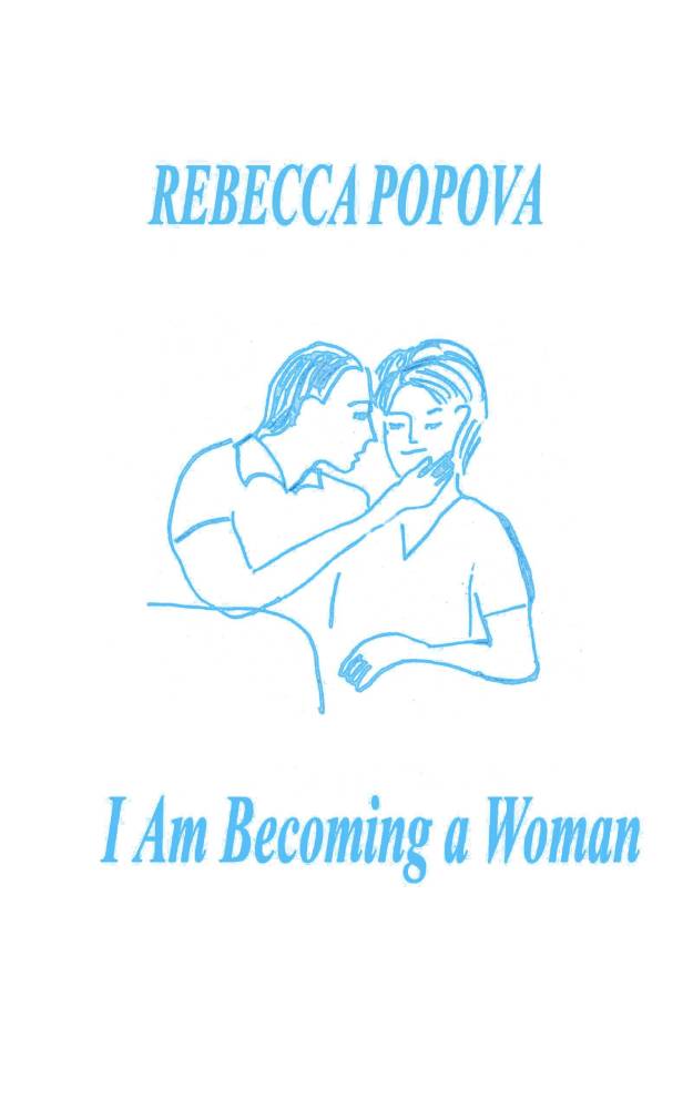FREE: I Am Becoming a Woman by Rebecca Popova