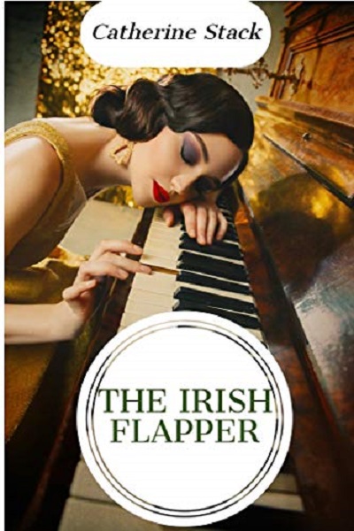 FREE: The Irish Flapper by Catherine Stack