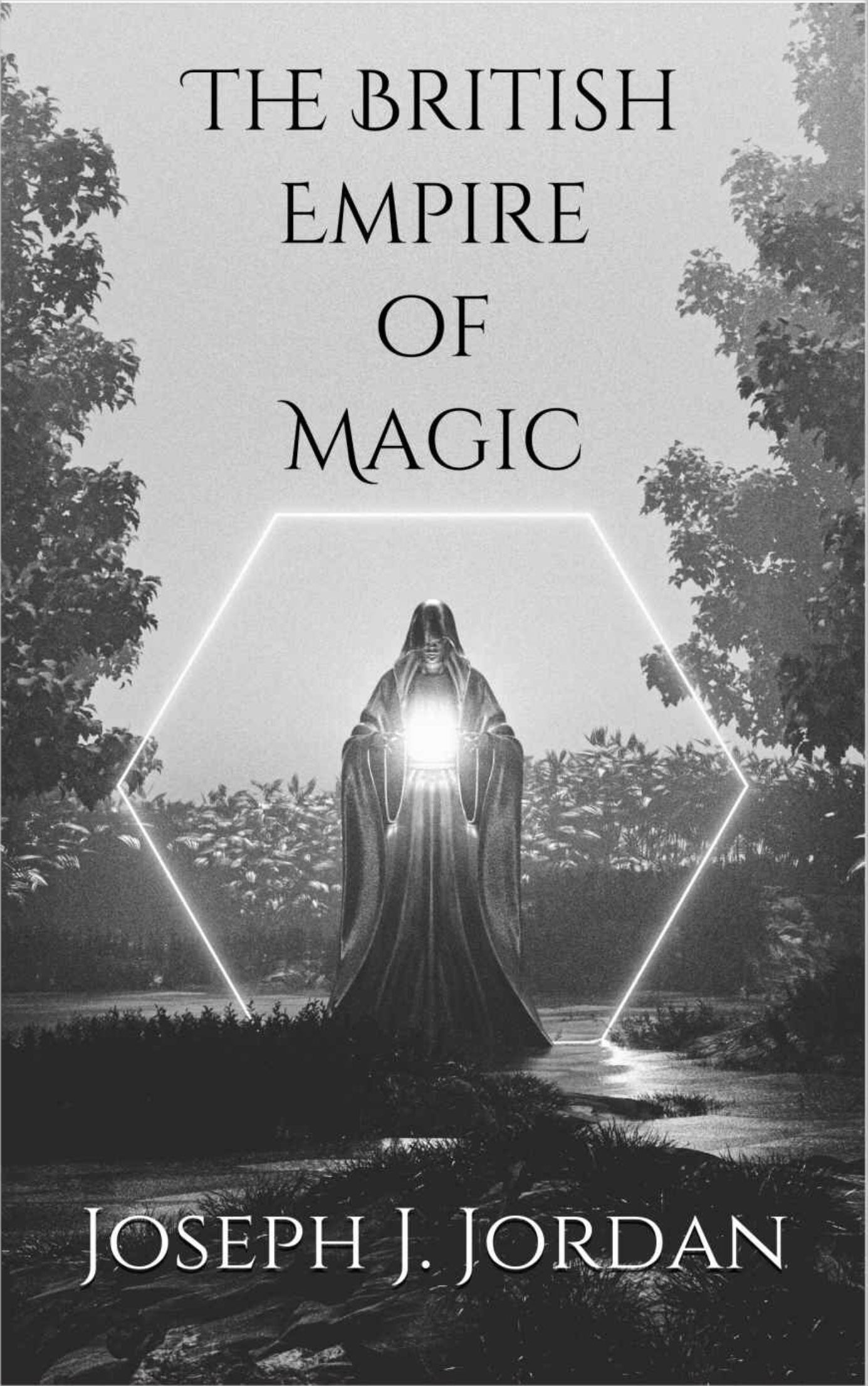 FREE: The British Empire of Magic by Joseph J. Jordan