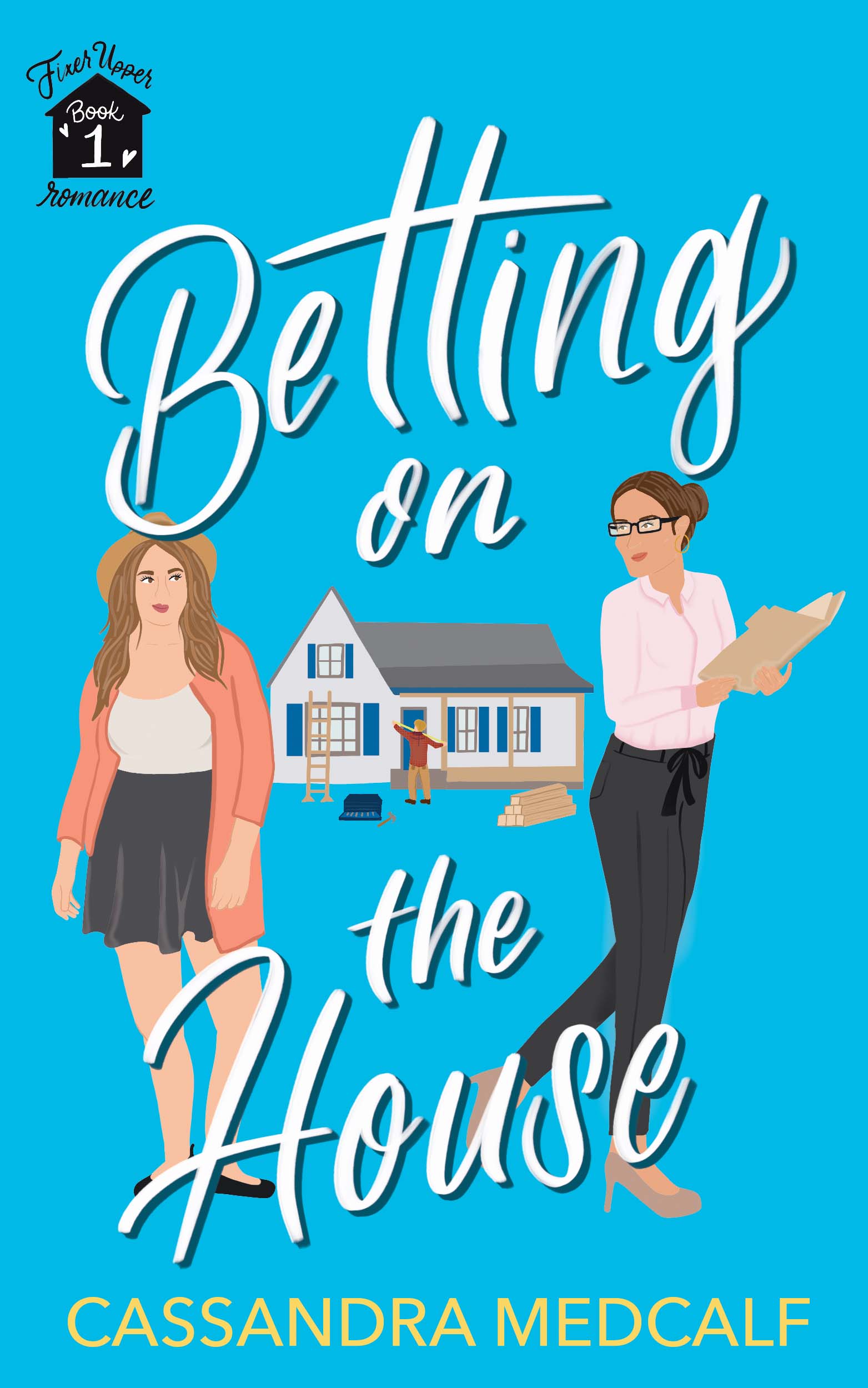 FREE: Betting on the House by Cassandra Medcalf
