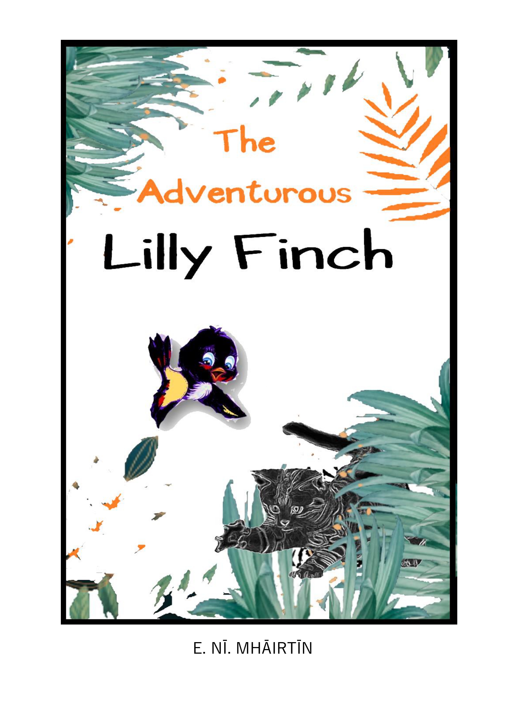 FREE: The Adventurous Lilly Finch by E. Nī. Mhāirtīn