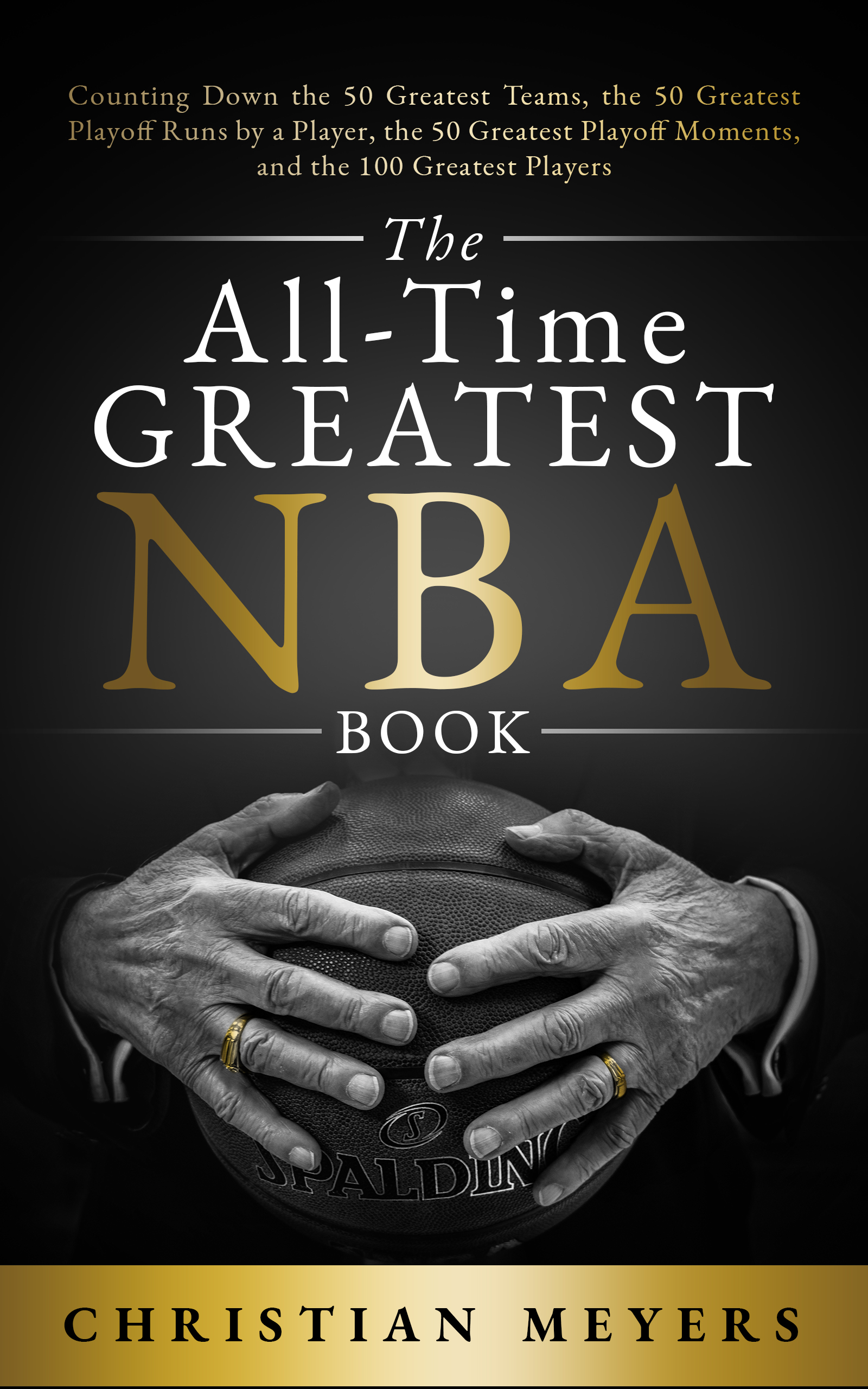 FREE: The All-Time Greatest NBA Book by Christian Meyers