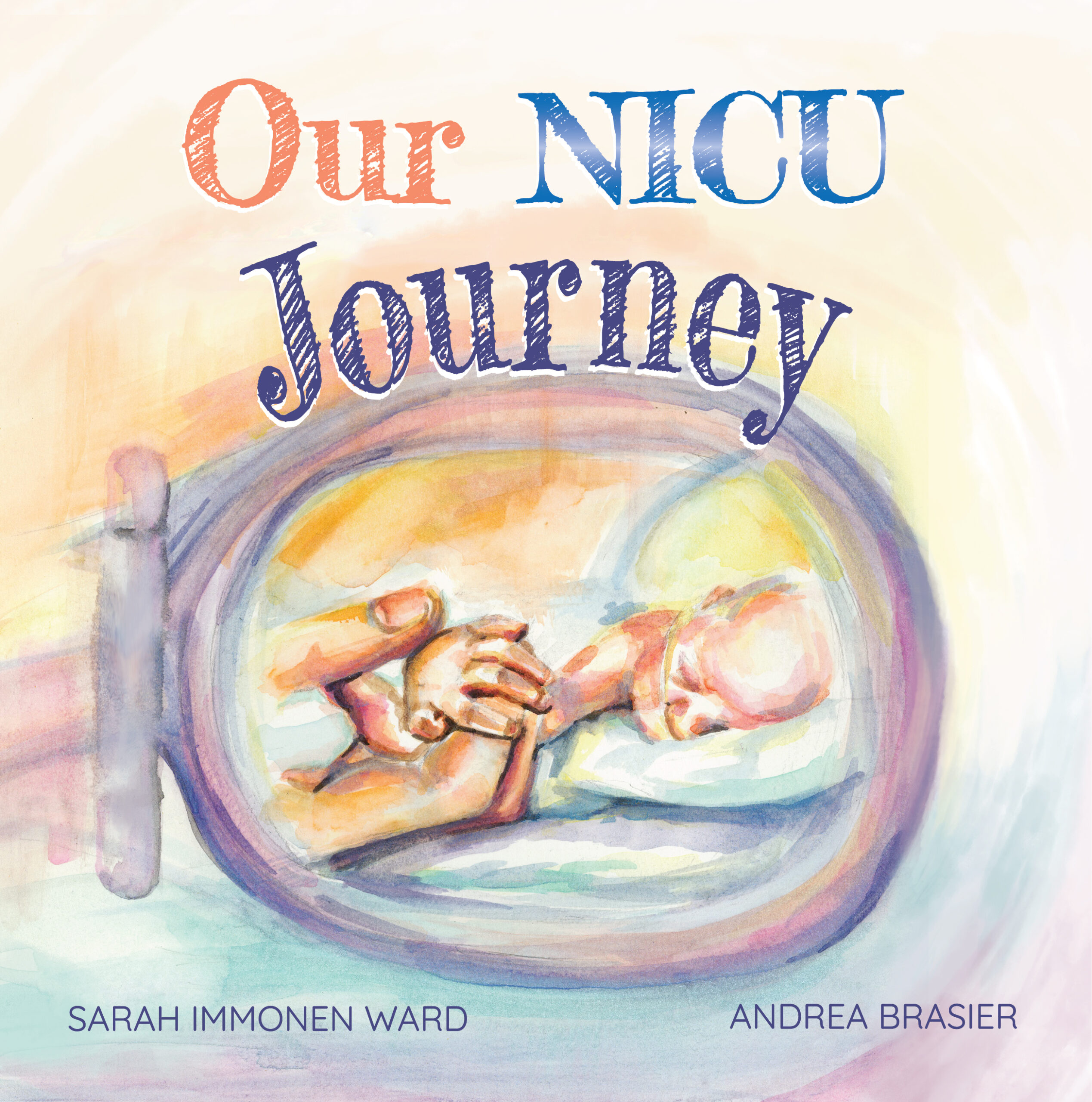 FREE: Our NICU Journey by Sarah Immonen Ward