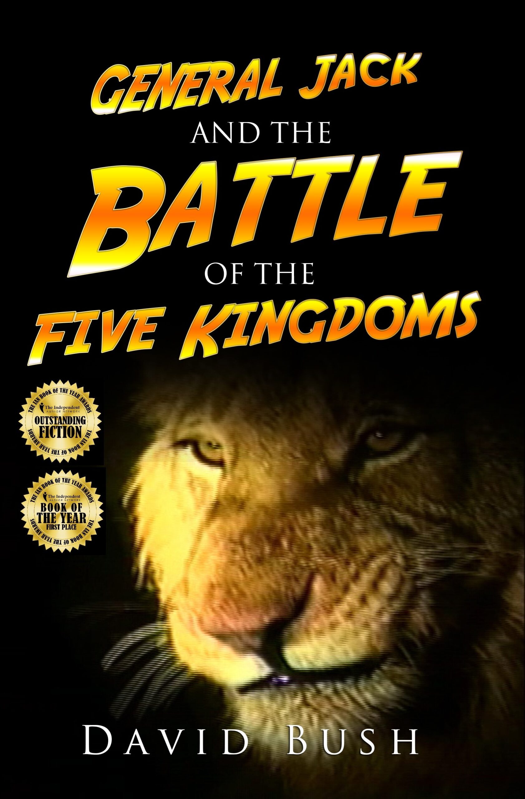 FREE: General Jack and the Battle of the Five Kingdoms by David Bush