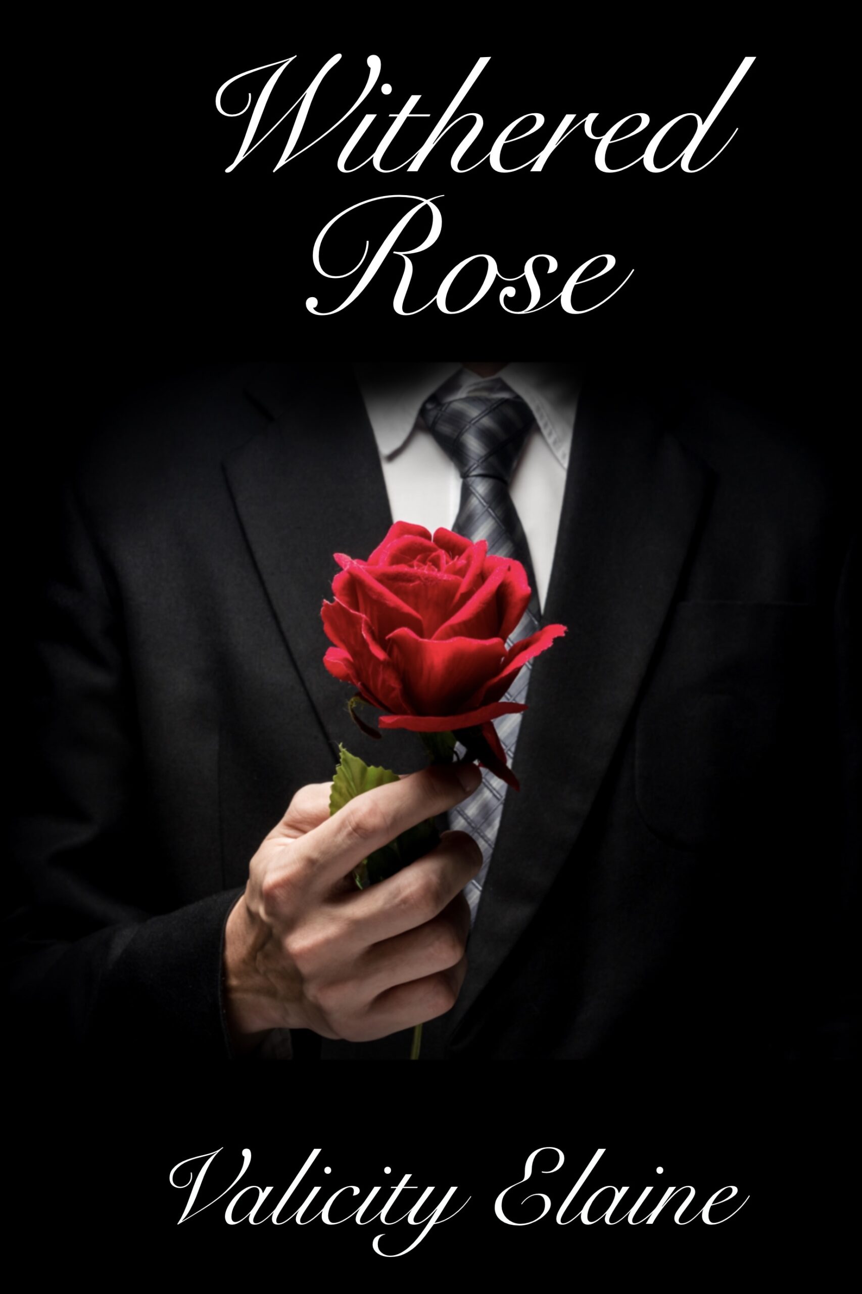 FREE: Withered Rose by Valicity Elaine