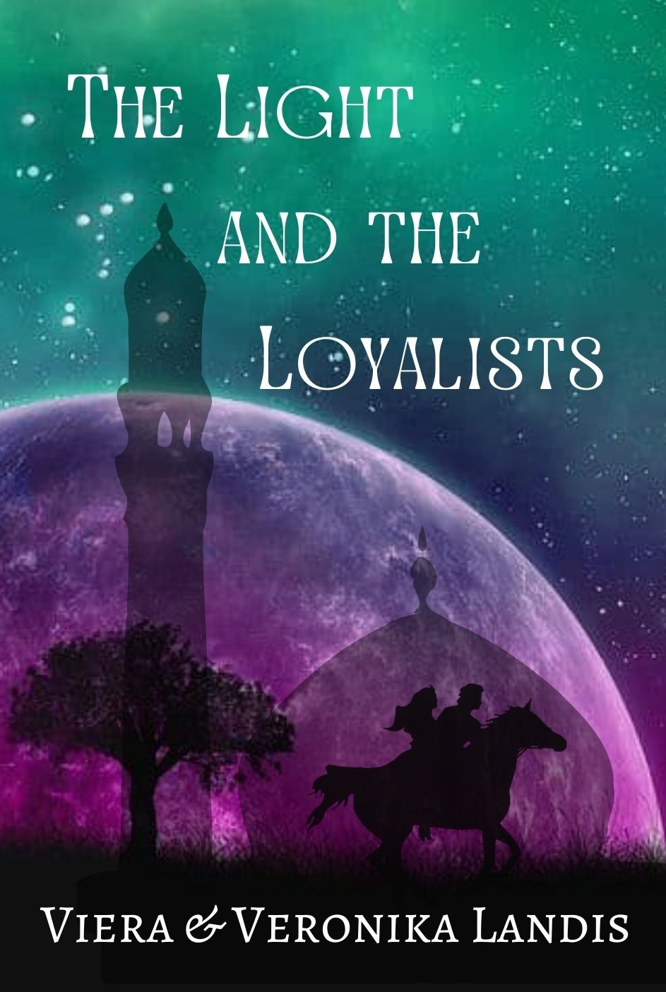 FREE: The Light and the Loyalists by Viera and Veronika Landis