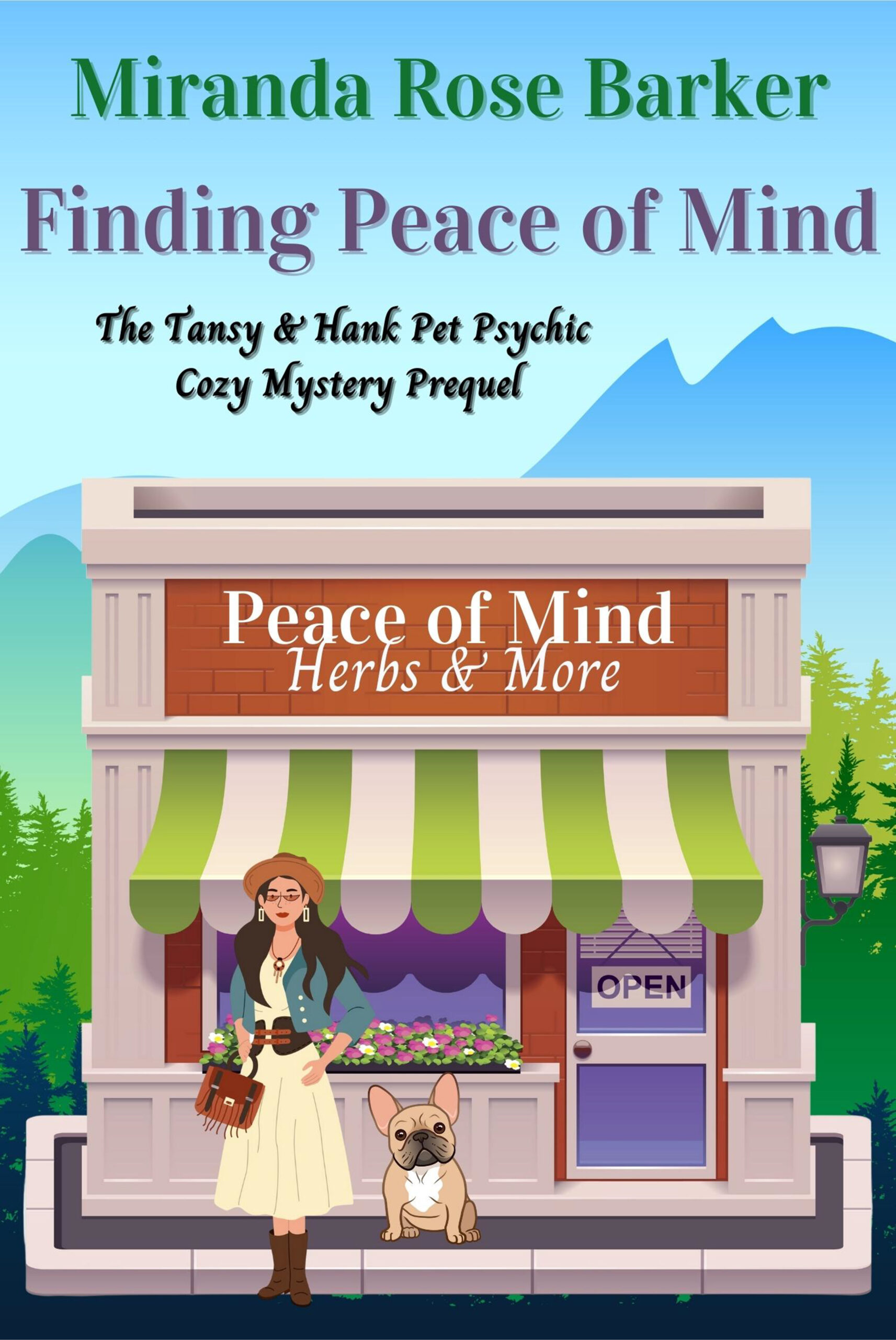 FREE: Finding Peace of Mind: The Tansy & Hank Pet Psychic Cozy Mystery Prequel by Miranda Rose Barker