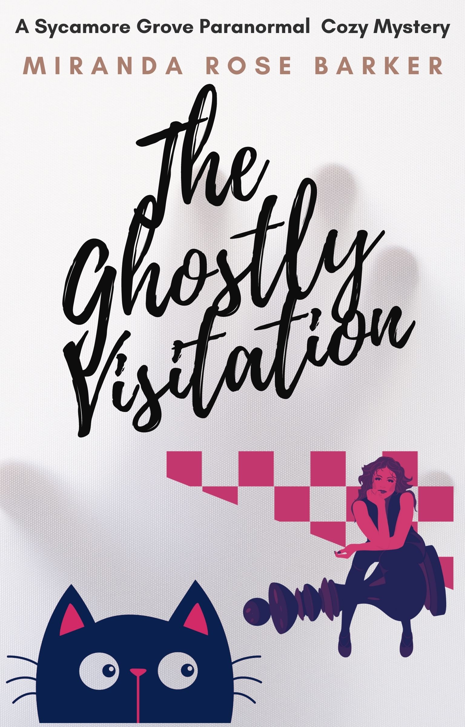 The Ghostly Visitation: A Sycamore Grove Paranormal Cozy Mystery by Miranda Rose Barker