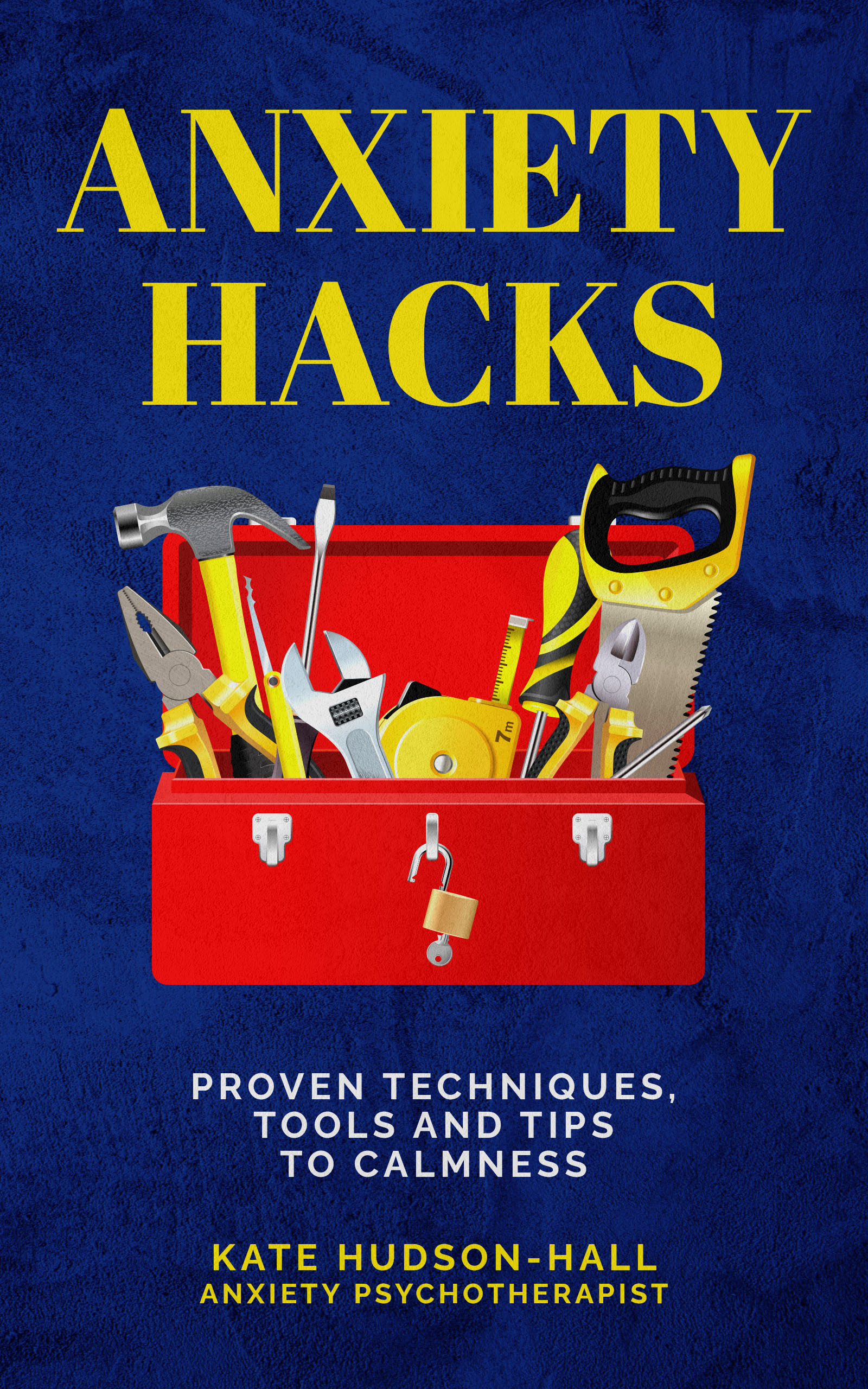 FREE: Anxiety Hacks by Kate Hudson-Hall