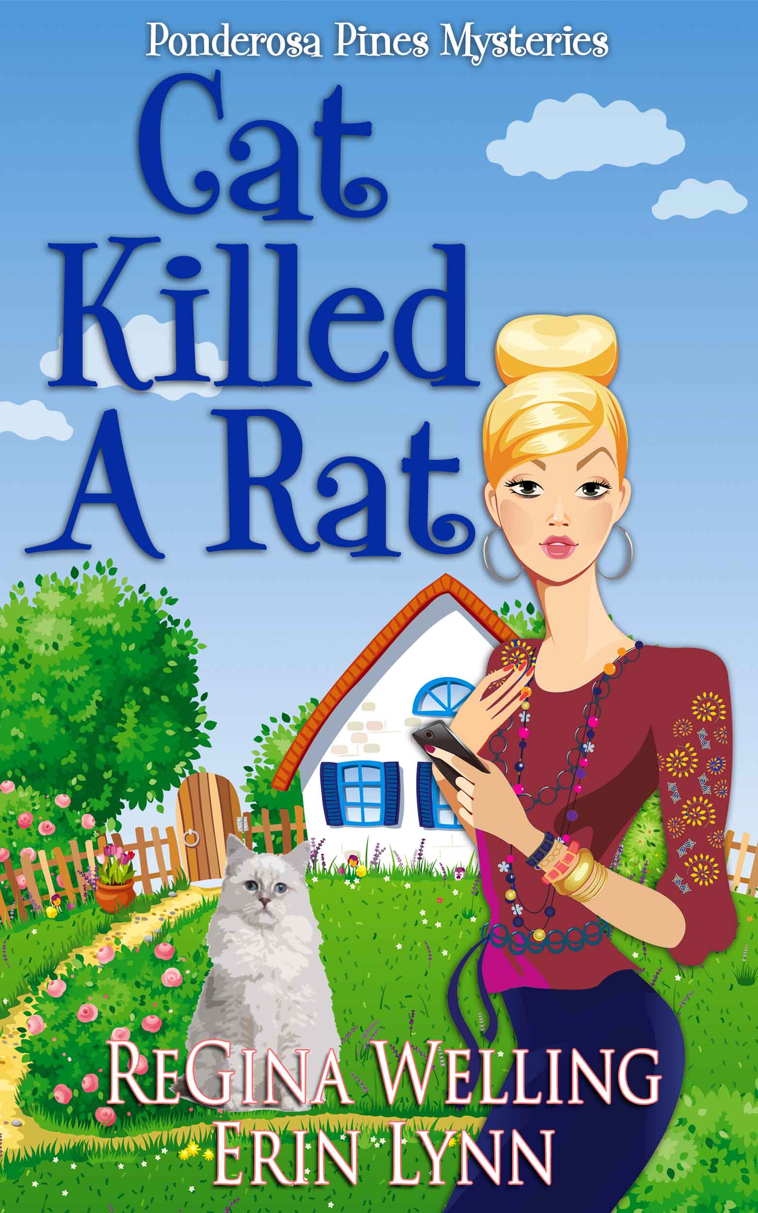 FREE: Cat Killed a Rat (The Ponderosa Pines Series – Book 1) by ReGina Welling & Erin Lynn
