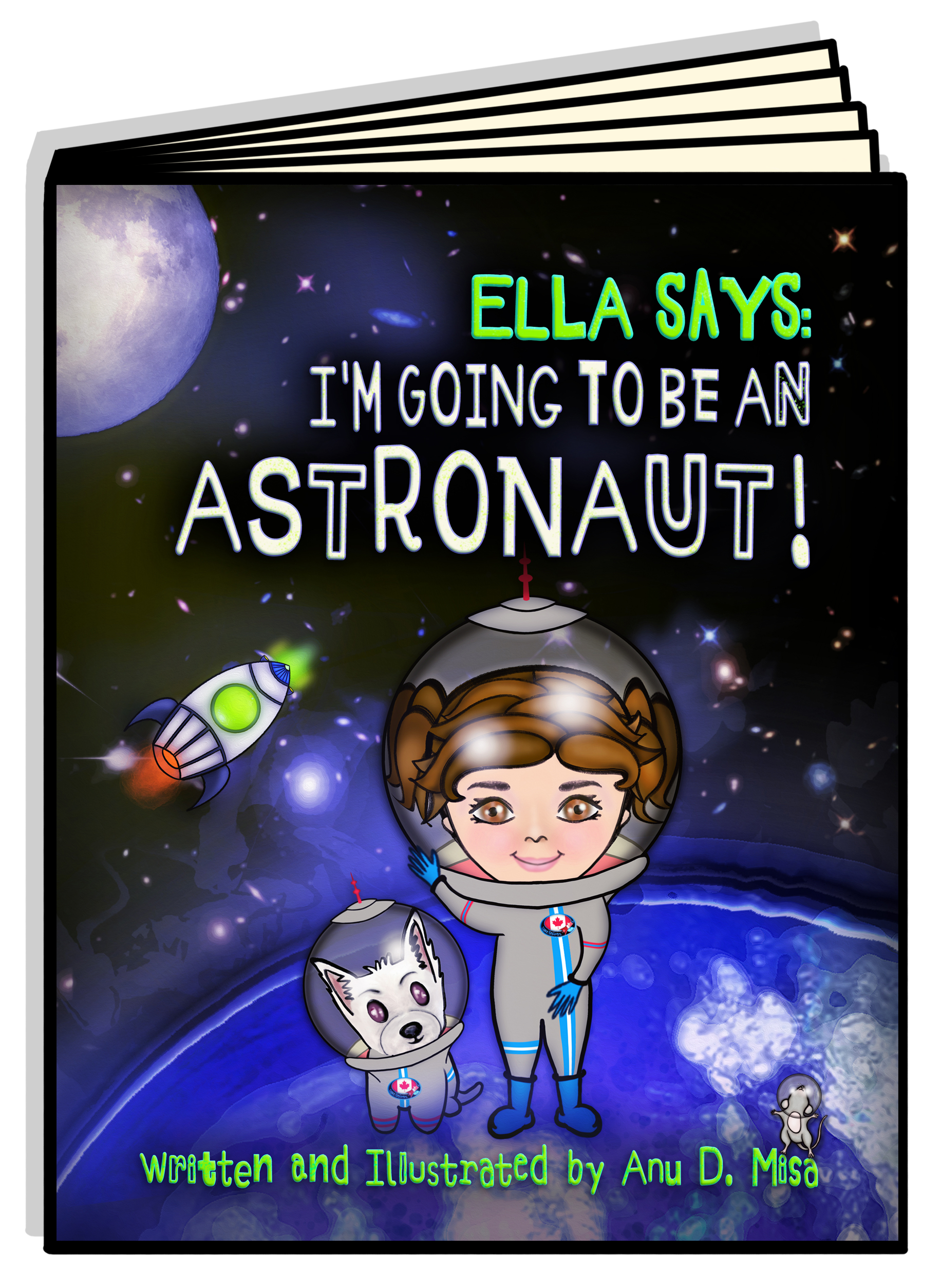 FREE: Ella Says: I’m Going to be an Astronaut! by Anu D. Misa
