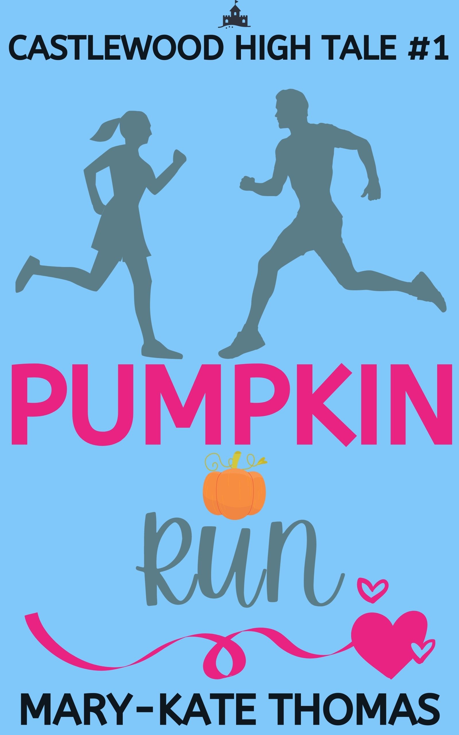 FREE: Pumpkin Run by Mary-Kate Thomas
