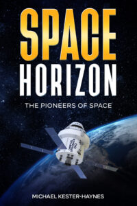 FREE: SPACE HORIZON: The Pioneers of Space by Michael Kester-Haynes