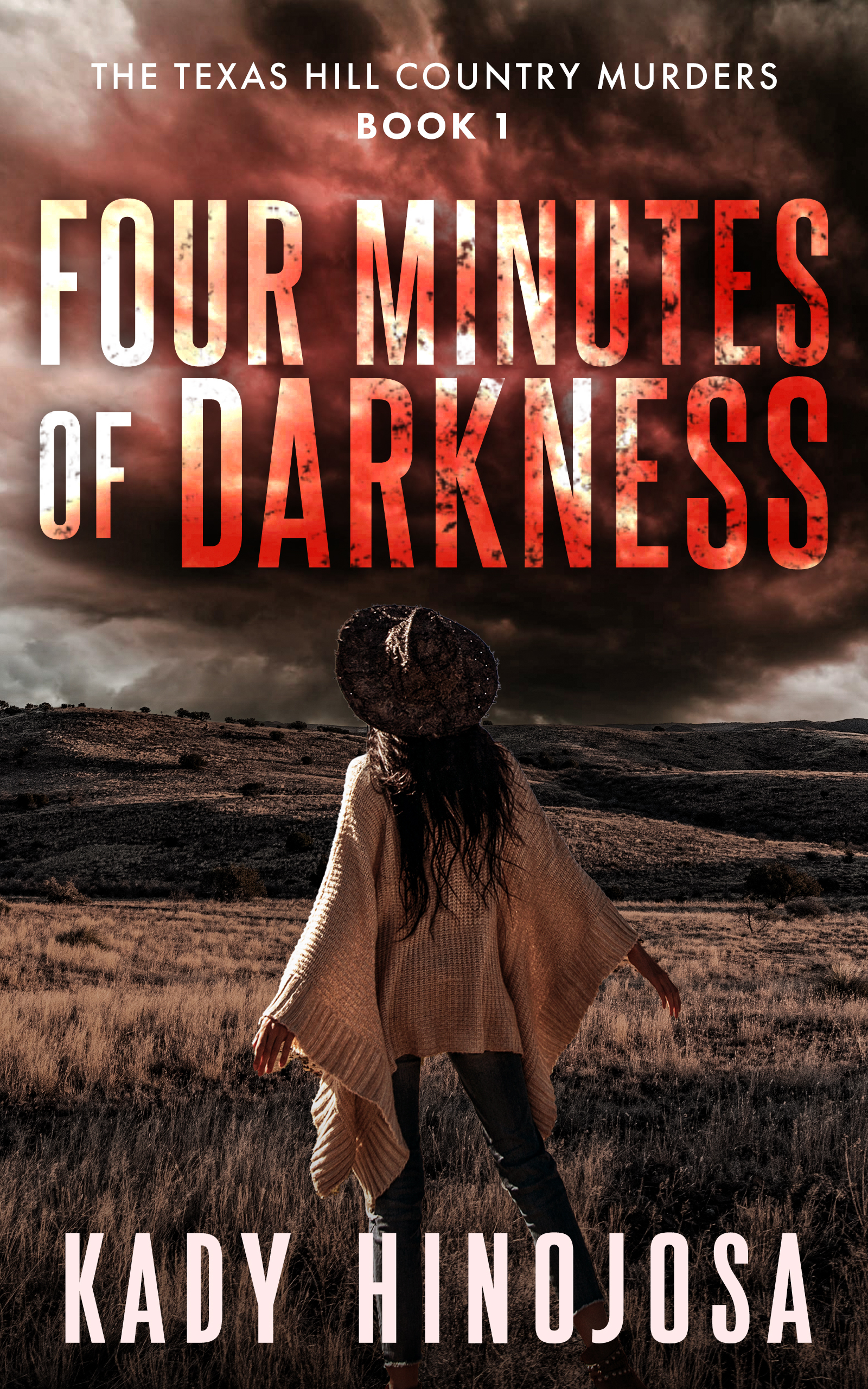 Four Minutes of Darkness by Kady Hinojosa