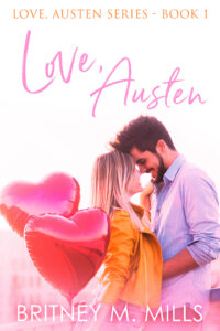 FREE: Love, Austen by Britney M. Mills